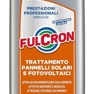 FULCRON Trattamento Protettivo Pannelli Solari e Fotovoltaici, Trattamento Anti-sporco e Idrorepellente, Scudo Protettivo, Resa Fino a 25m², 1L